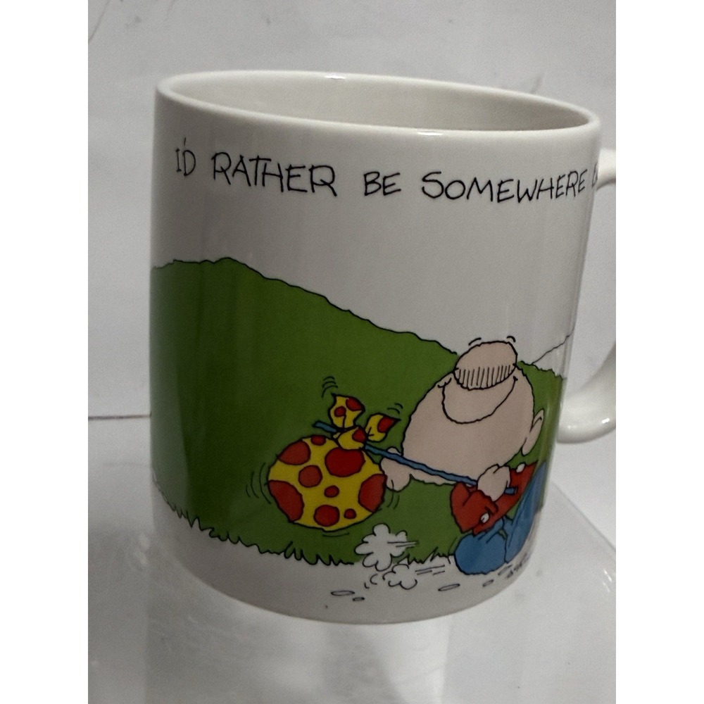 Russ Berrie & Company I'd Rather be Somewhere Else Mug Cup Signed Schneider